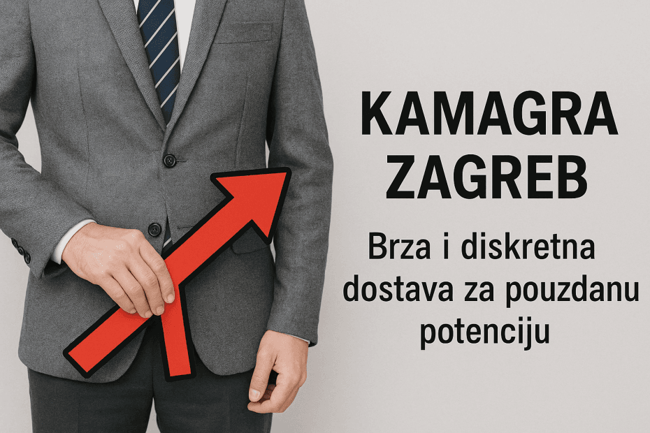 Kamagra Zagreb: Sigurno i Diskretno Rješenje za Vašu Potenciju 6 Diskretna dostava Kamagre u Zagrebu – anonimno pakiranje